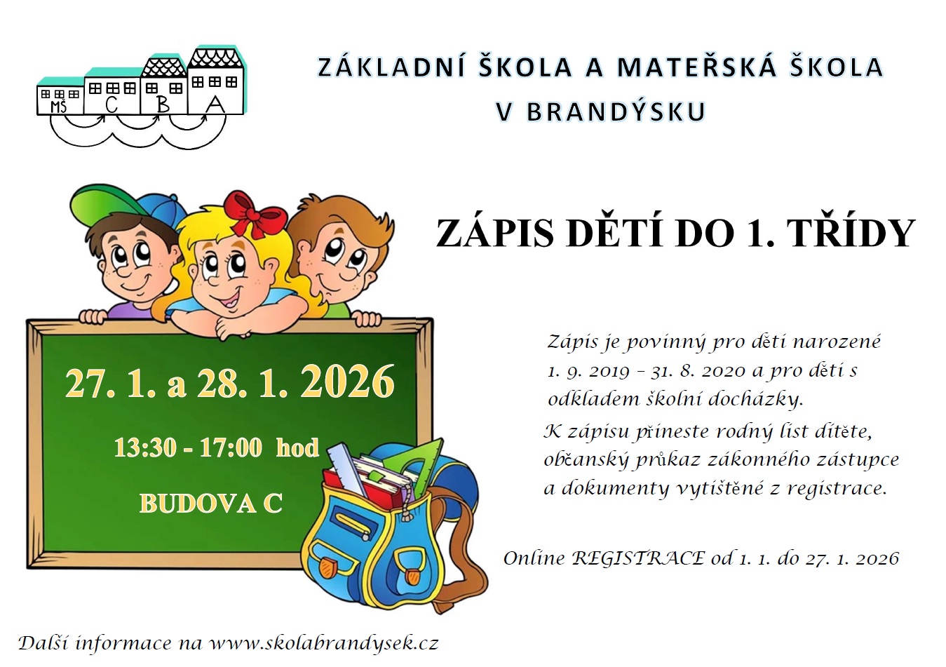 ZÁPIS DO 1. TŘÍD ZŠ BRANDÝSEK