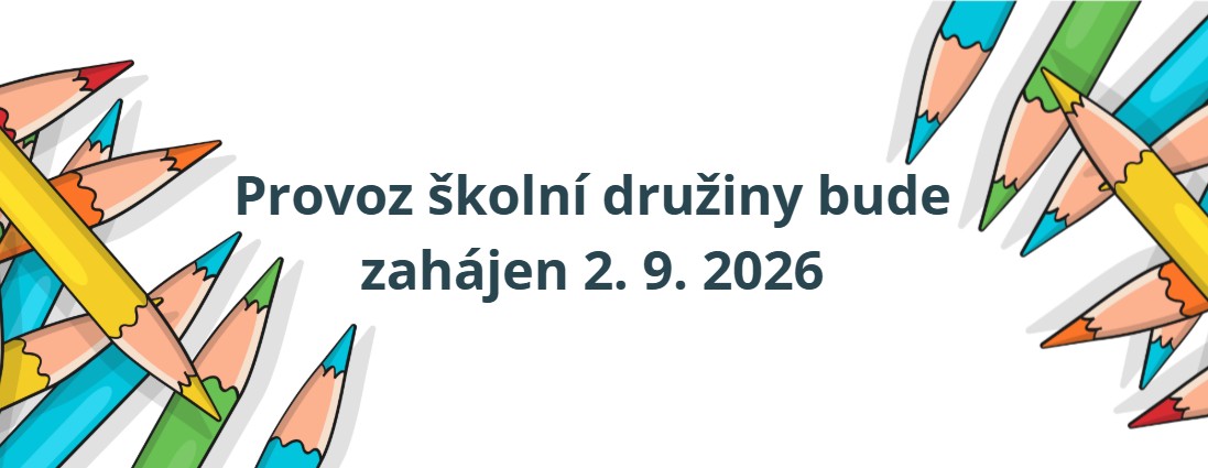 Informace - provoz družiny